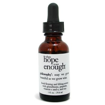 When Hope is Not Enough Firming & Lifting Serum